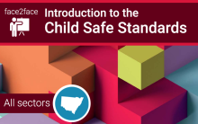 Introduction to the Child Safe Standards - face to face