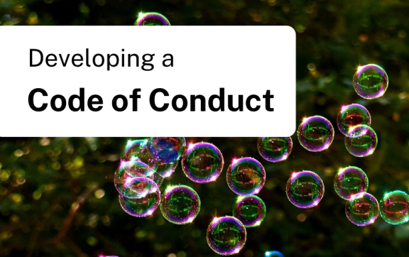 Developing a code of conduct