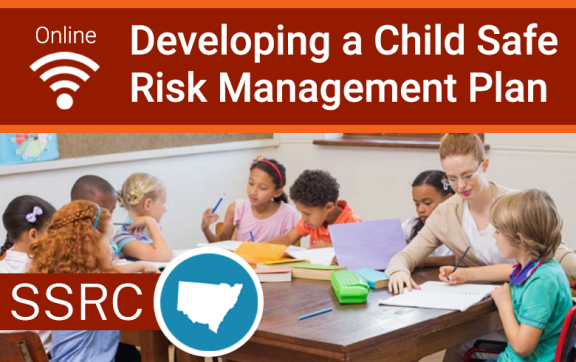 Develop a child safe risk management plan