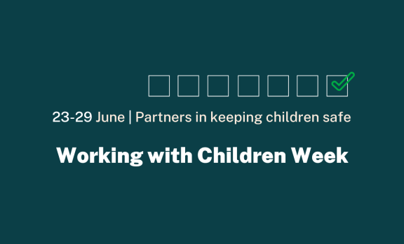 Working with Children Week 23-29 June. Partners in keeping children safe